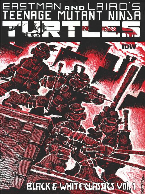 Title details for Teenage Mutant Ninja Turtles: Black & White Classics (2012), Volume 1 by Idea and Design Work, LLC - Available